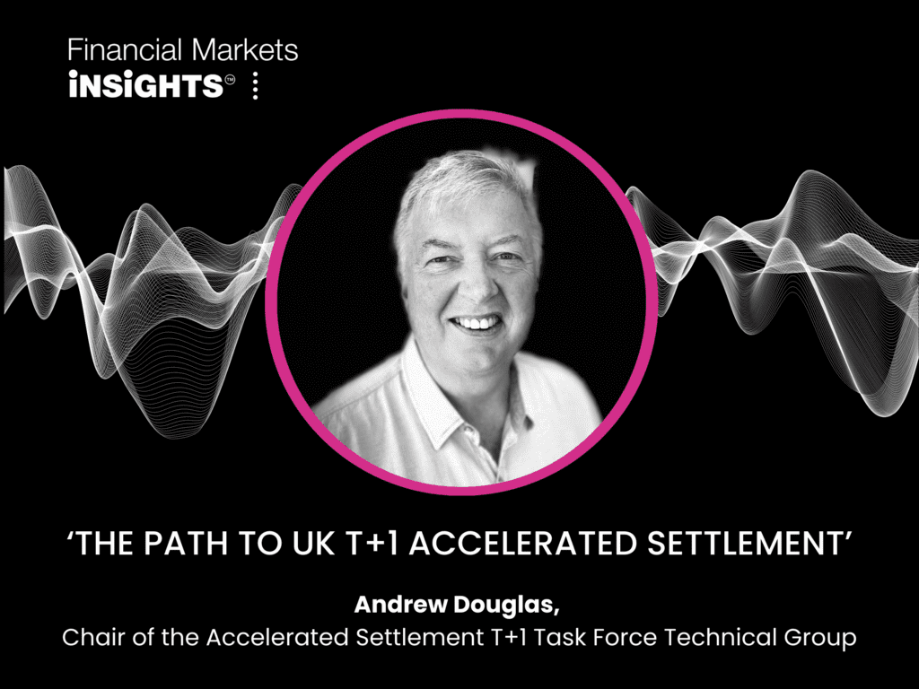 The Path to UK T+1 Accelerated Settlement